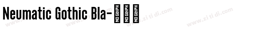 Neumatic Gothic Bla字体转换